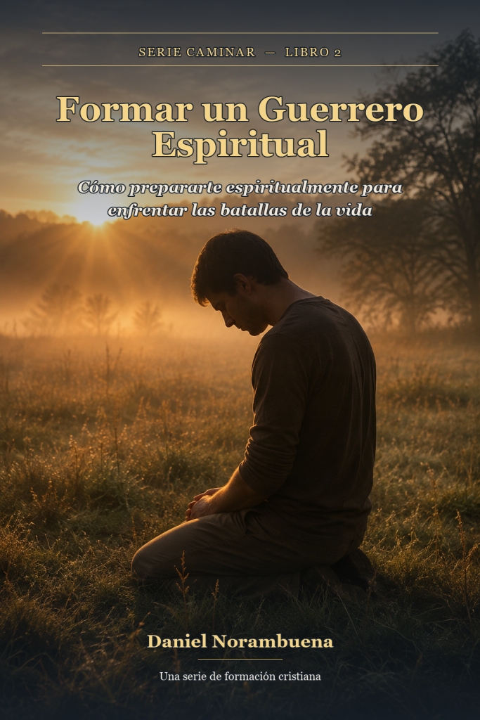 Formar un Guerrero Espiritual