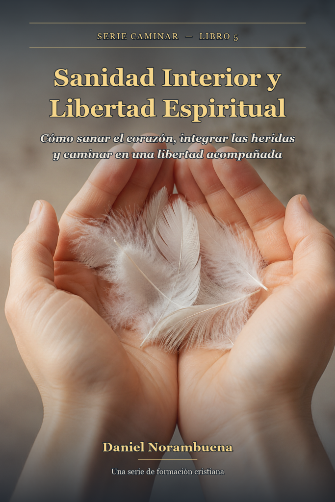 Sanidad Interior y Libertad Espiritual