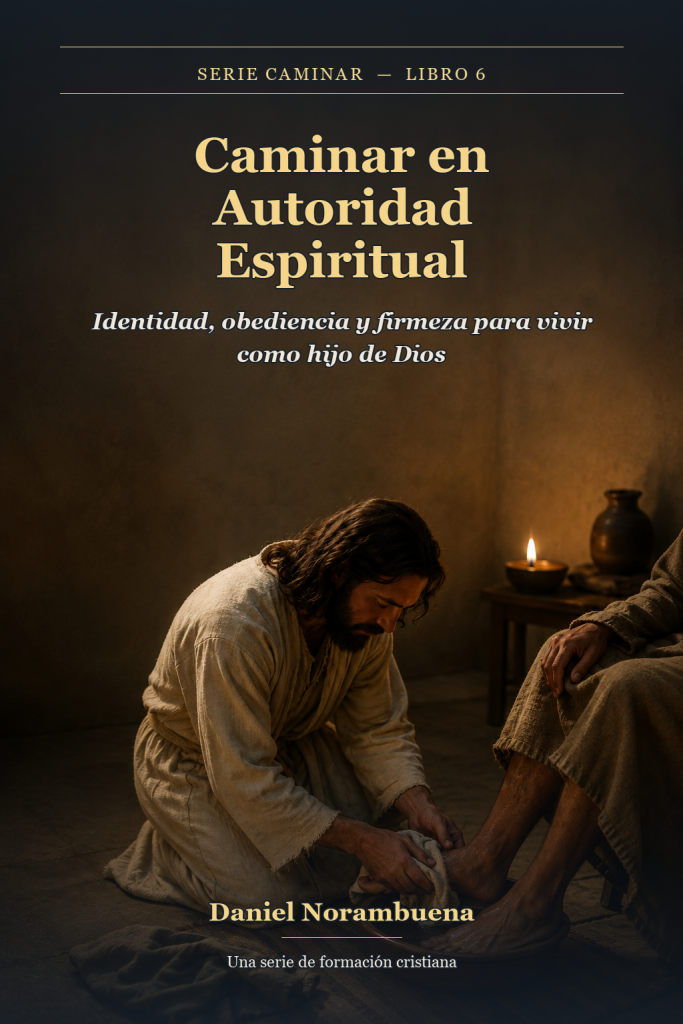 Caminar en Autoridad Espiritual